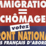 Affiche éditée par le Front national, années 1980 © Bibliothèque de documentation internationale contemporaine - MHC